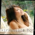 Kirksville, horny women